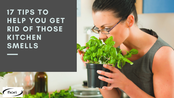 17 Tips To Help You Get Rid of Those Kitchen Smells