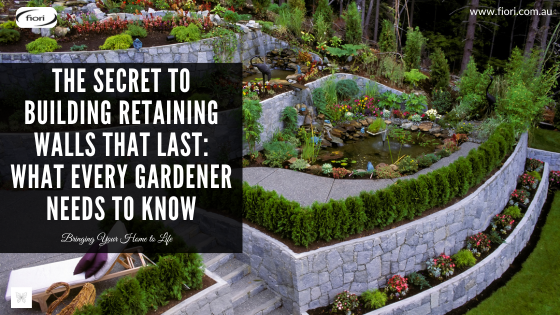 The Secret to Building Retaining Walls That Last: What Every Gardener Needs to Know